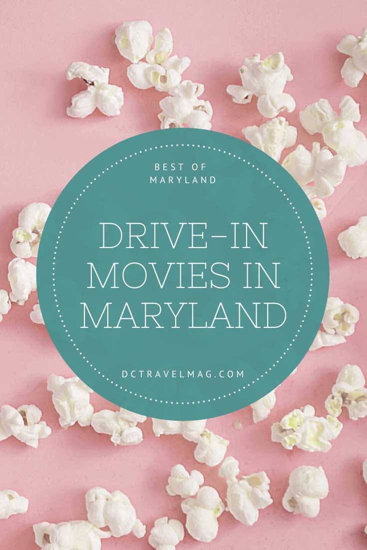 12 Fantastic Outdoor Movie Theaters in Maryland