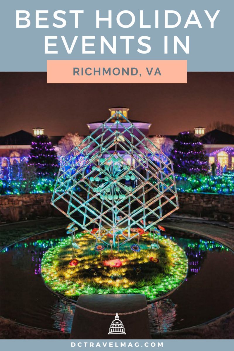 21 Amazing Richmond Christmas Lights And Events In Virginia